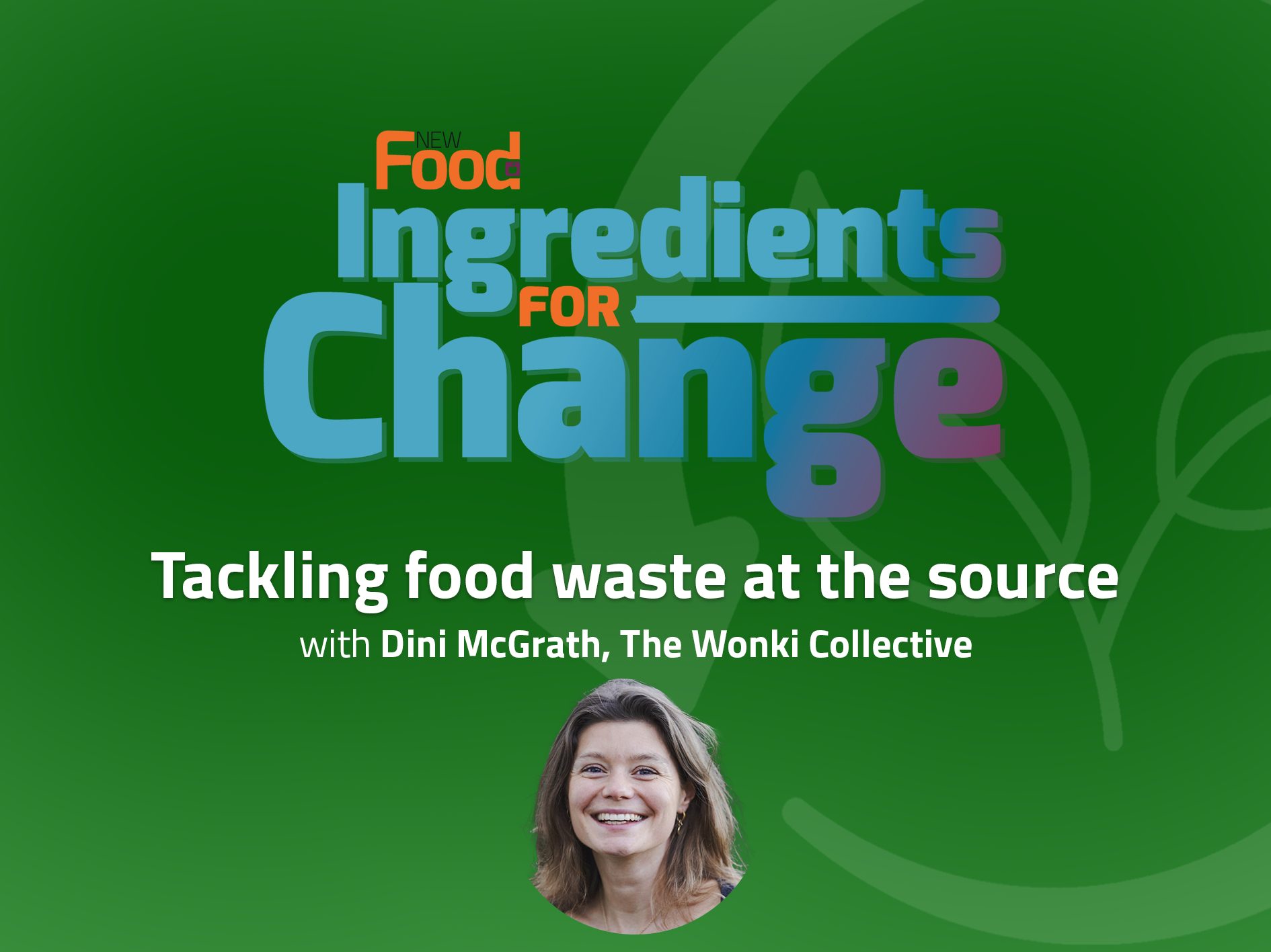 Episode 1 (Part 1): Tackling food waste at the source with The Wonki Collective